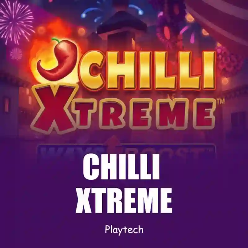Chilli Xtreme